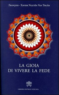 La gioia di vivere la fede