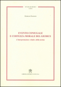 Evento coniugale e certezza morale del giudice. L'interpretazione «vitale» della norma