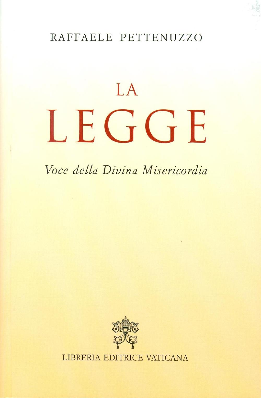 La legge. Voce della divina misericordia