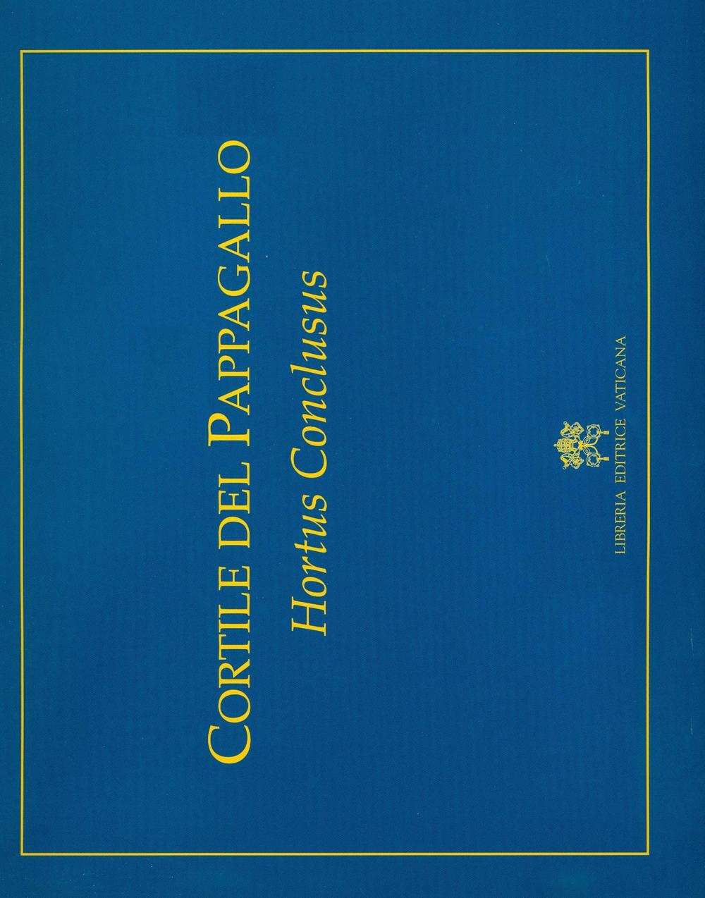 Cortile del pappagallo. Hortus Conclusus