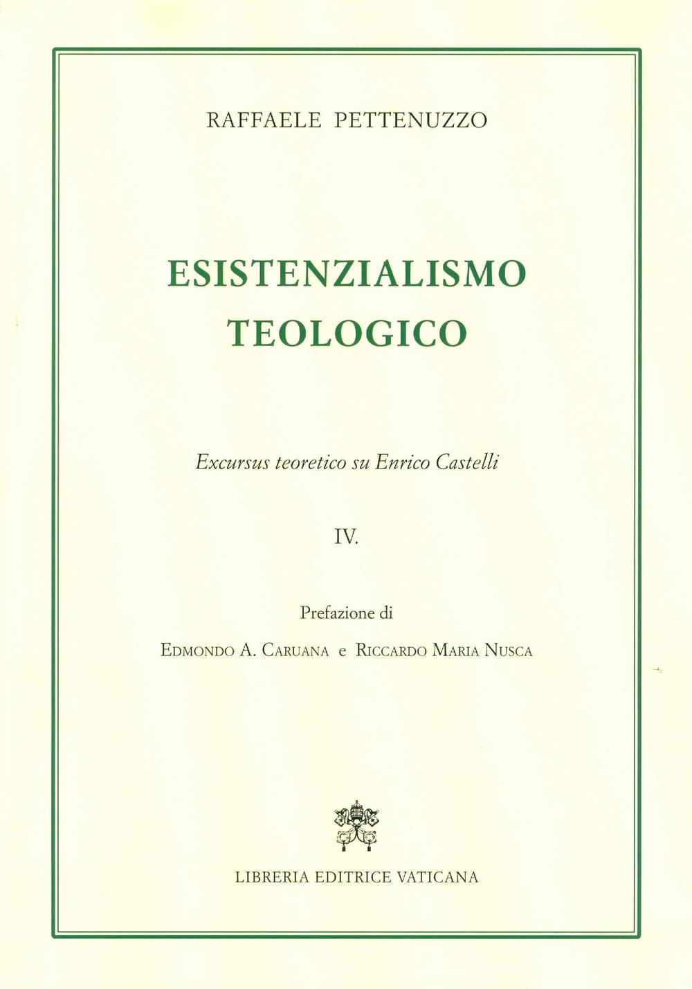 Perdita e ritorno della testimonianza. Excursus teoretico su Enrico Castelli. Vol. 4