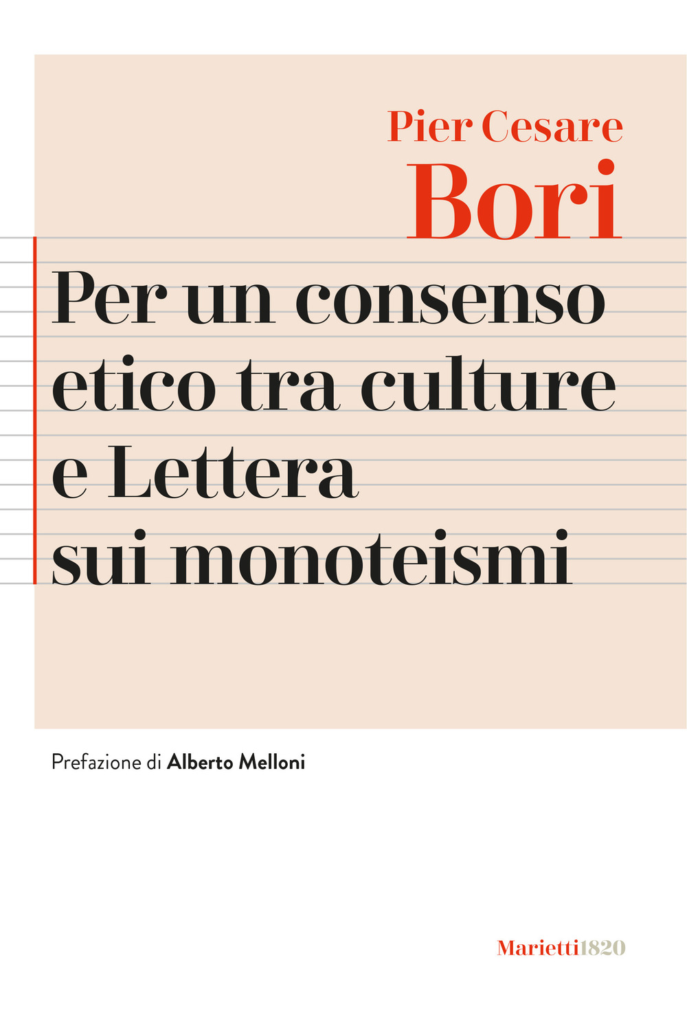 Per un consenso etico tra le culture e Lettera sui monoteismi