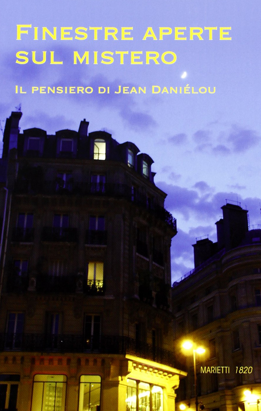 Finestre aperte sul mistero. Il pensiero di Jean Daniélou