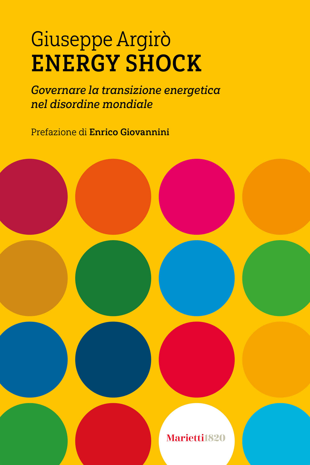 Energy shock. Governare la transizione energetica nel disordine mondiale