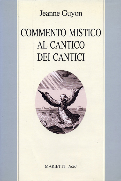 Commento mistico al Cantico dei cantici