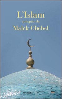 L'Islam spiegato da...
