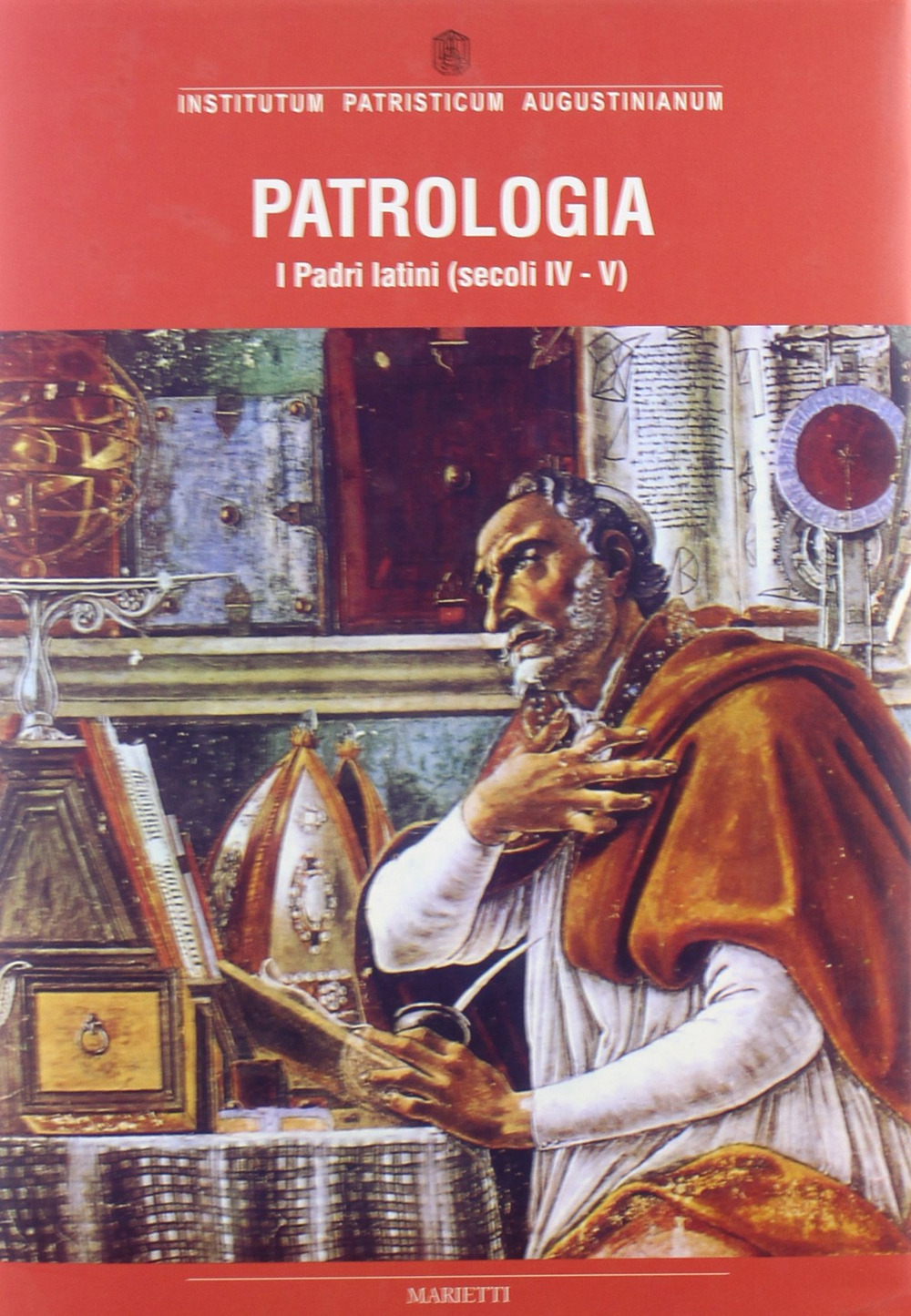 Patrologia. III I Padri latini dal Concilio di Nicea (325) al Concilio di Calcedonia (451)