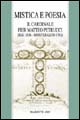 Mistica e poesia. Il cardinale Pier Matteo Petrucci (Jesi 1636-Montefalco 1701)