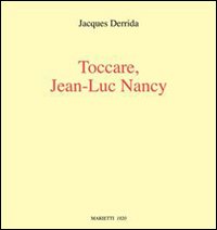 Toccare, Jean-Luc Nancy