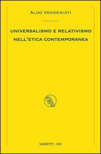 Universalismo e relativismo nell'etica contemporanea