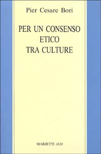 Per un consenso etico tra le culture. Tesi sulla lettura secolare delle Scritture ebraico-cristiane