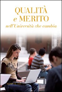 Qualità e merito nell'università che cambia