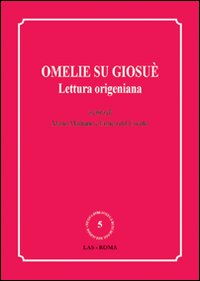 Omelie su Giosuè. Lettura origeniana