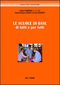 Le scuole di base di tutti e per tutti