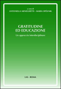 Gratitudine ed educazione. Un approccio interdisciplinare