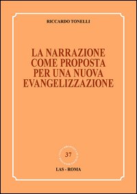 La narrazione come proposta per una nuova evangelizzazione