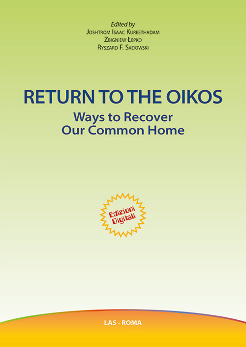 Return to the oikos. Ways to recover our common home