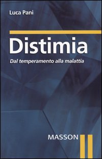 Distimia. Dal temperamento alla malattia
