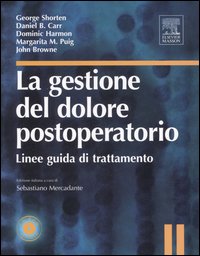 La gestione del dolore postoperatorio. Linee guida di trattamento