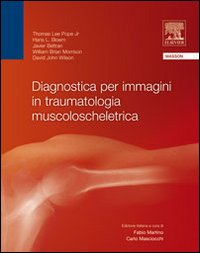 Diagnostica per immagini in traumatologia muscoloscheletrica