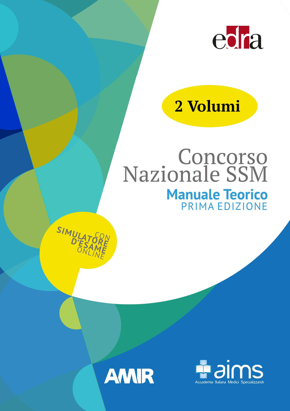 Concorso Nazionale SSM. Manuale teorico