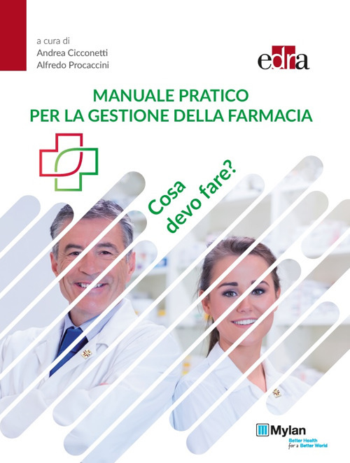 Manuale pratico per la gestione della farmacia. Cosa devo fare?