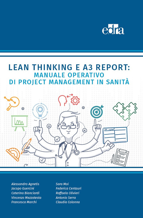 Lean Thinking e A3 Report: Manuale Operativo di Project Management in Sanità