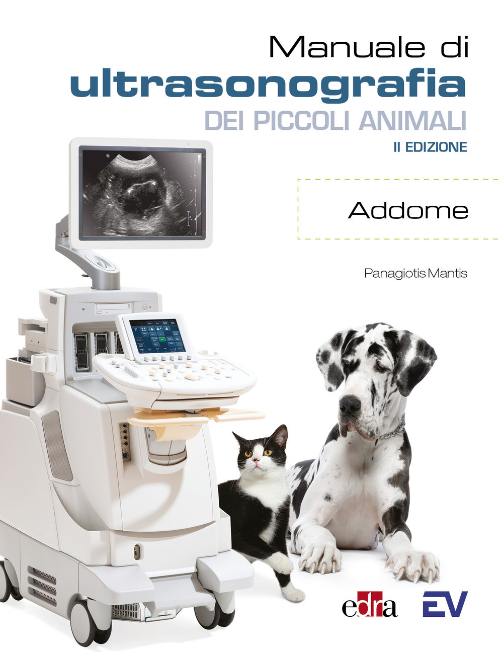 Manuale di ultrasonografia dei piccoli animali. Addome