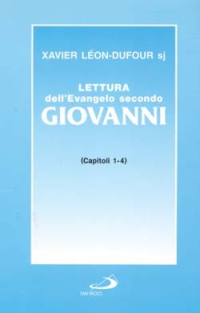Lettura dell'evangelo secondo Giovanni. Vol. 1: Capitoli 1-4