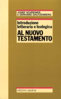 Introduzione letteraria e teologica al Nuovo Testamento