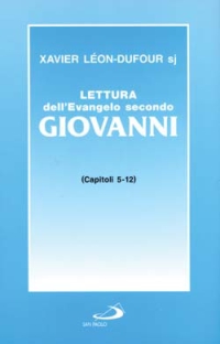 Lettura dell'evangelo secondo Giovanni. Vol. 2: Capitoli 5-12