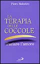La terapia delle coccole. Parlare l'amore