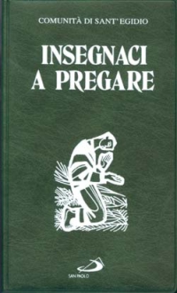 Insegnaci a pregare. Preghiere per anziani