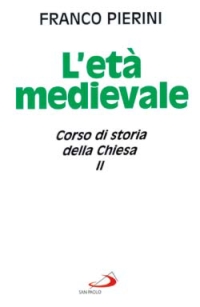 Corso di storia della Chiesa. Vol. 2: L'Età medievale