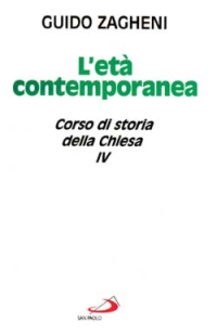 Corso di storia della Chiesa. Vol. 4: L'Età contemporanea