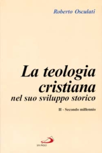 La teologia cristiana nel suo sviluppo storico. Vol. 2: Secondo millennio