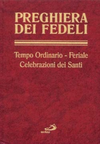 Preghiera dei fedeli. Tempo ordinario, feriale, celebrazioni dei santi