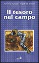 Il tesoro nel campo. Valori nascosti