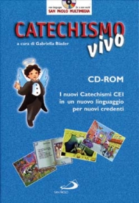 Catechismo vivo. I nuovi Catechismi CEI in un nuovo linguaggio per nuovi credenti