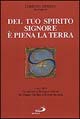 Del tuo Spirito, Signore, è piena la terra