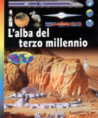 L'alba del terzo millennio