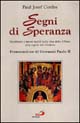 Segni di speranza. Movimenti e nuove realtà nella vita della Chiesa alla vigilia del giubileo