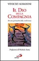 Il dio della compagnia. Per una spiritualità della condivisione