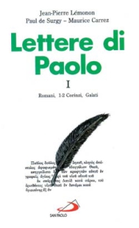 Lettere di Paolo. Vol. 1: Romani, 1-2 corinzi, galati