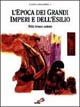 L'epoca dei grandi imperi e dell'esilio. Nella fornace ardente