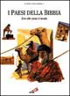 I paesi della Bibbia. Dove ebbe inizio il mondo