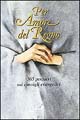Per amore del regno. 365 pensieri sui consigli evangelici