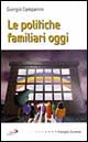 Le politiche familiari oggi