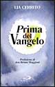 Prima del vangelo
