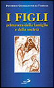 I figli primavera della famiglia e della società